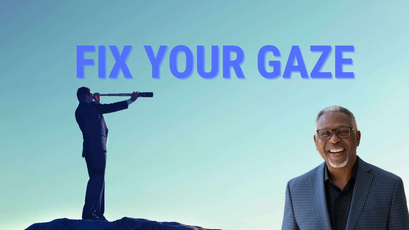 Fix Your Gaze