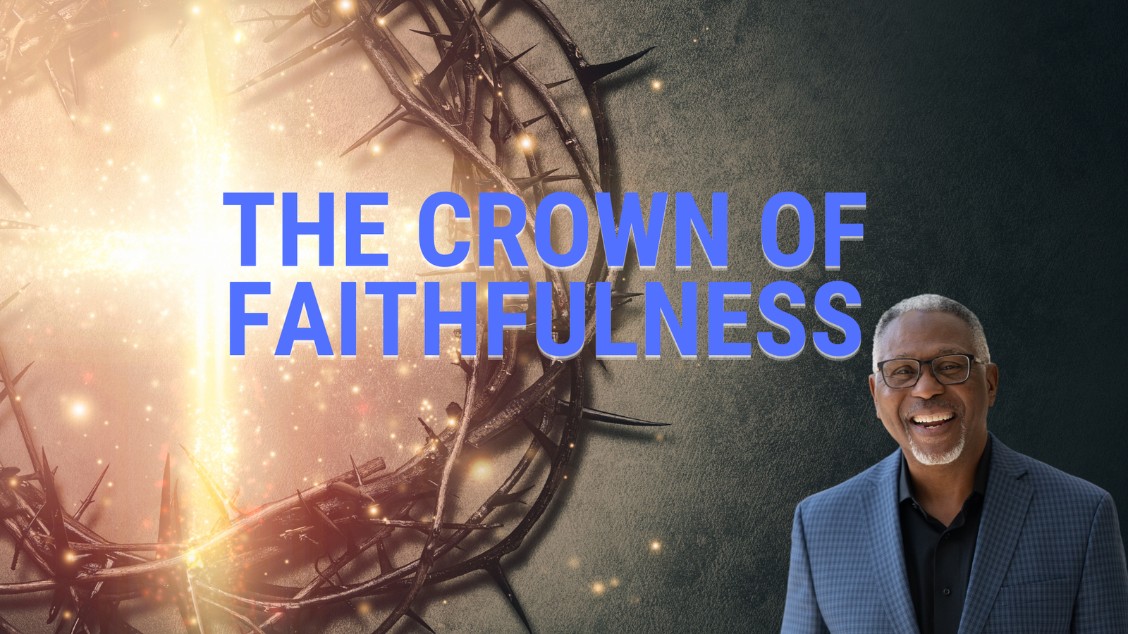 The Crown of Faithfulness