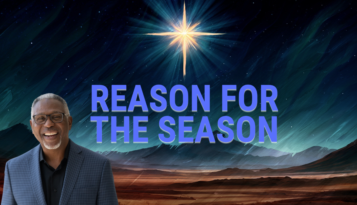 The Reason for the Season